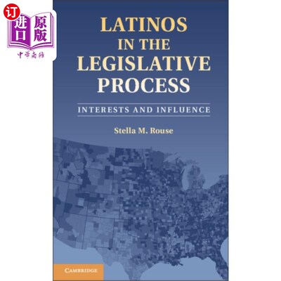 海外直订Latinos in the Legislative Process 立法过程中的拉丁美洲人