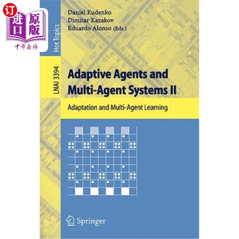 海外直订Adaptive Agents and Multi-Agent Systems II: Adaptation and Multi-Agent Learning 自适应Agent与多A