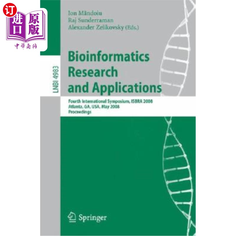 海外直订Bioinformatics Research and Applications: Fourth International Symposium, Isbra  生物信息学研究与应用：第四