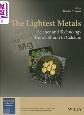 预售 轻的金属 从锂到钙的科学与技术 The Lightest Metals 英文原版 材料科学 Timothy Hanusa 化学【中商原版】