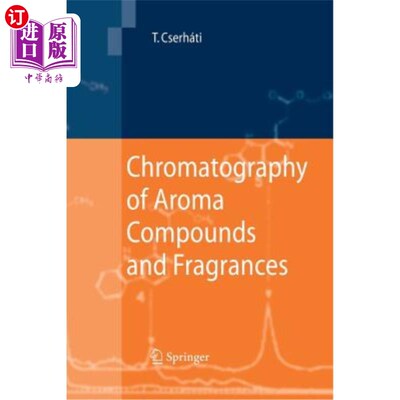 海外直订Chromatography of Aroma Compounds and Fragrances