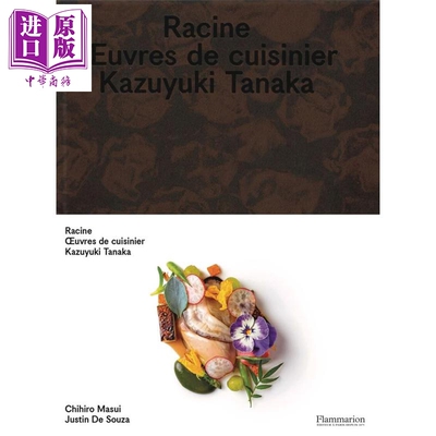 预售 【法文版】米其林二星餐厅 拉辛 主厨田中和幸  Racine  Oeuvres De Cuisinier  法文原版  Kazuyuki Tanaka【中商原版】