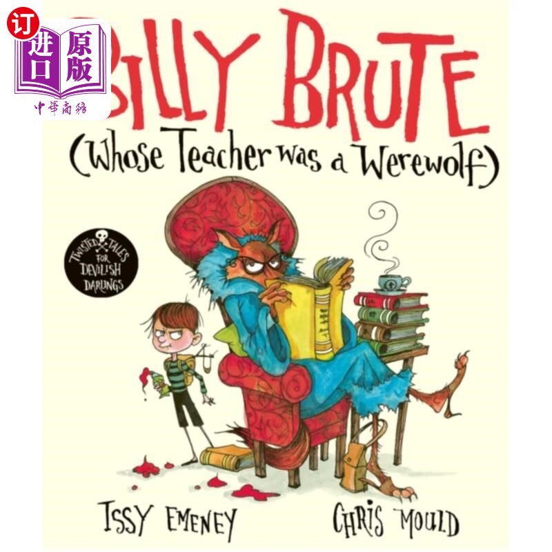 海外直订Billy Brute Whose Teacher Was a Werewolf 野兽比利，他的老师是狼人