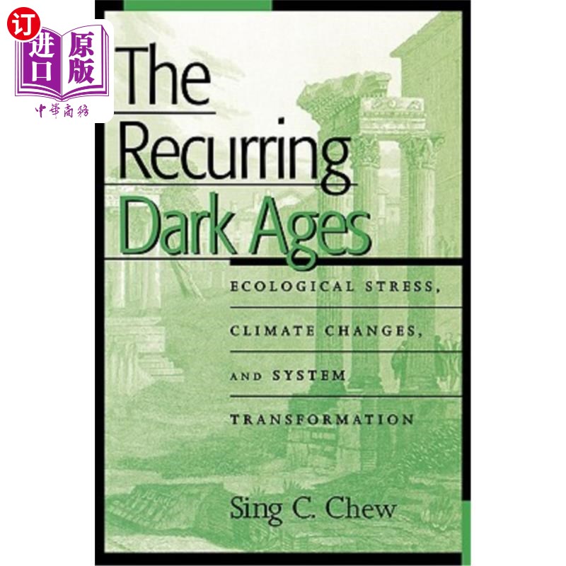 海外直订The Recurring Dark Ages: Ecological Stress, Climate Changes, and System Transfor 反复出现的黑暗时代：生态压