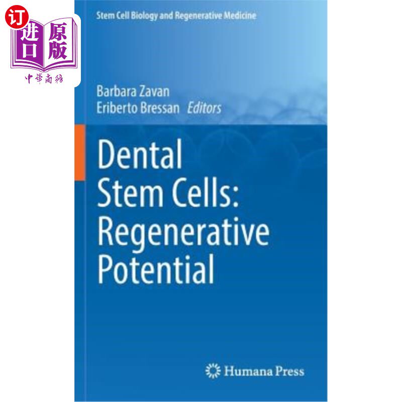 海外直订Dental Stem Cells: Regenerative Potential 牙齿干细胞:再生潜能