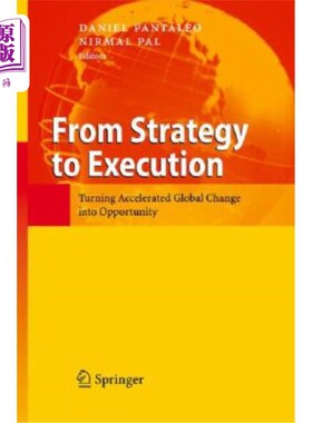 海外直订From Strategy to Execution: Turning Accelerated Global Change Into Opportunity 从战略到执行:把的全球变