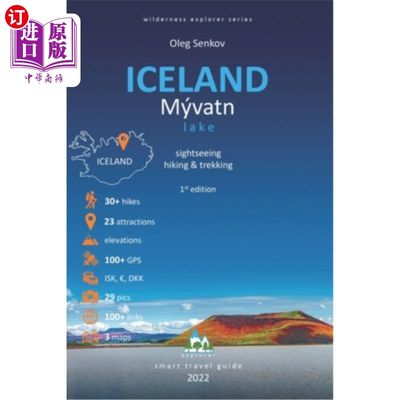 海外直订ICELAND, Myvatn Lake, sightseeing, hiking & trekking: Smart Travel Guide 冰岛，Myvatn湖，观光，徒步旅行:智