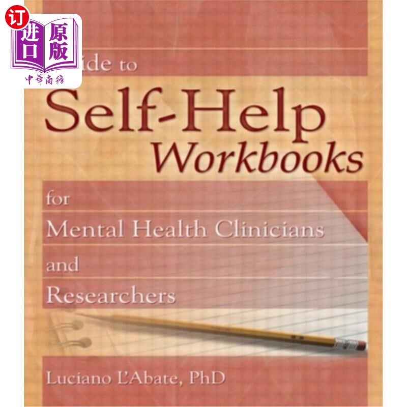 海外直订A Guide to Self-Help Workbooks for Mental Health Clinicians and Researchers 心理健康临床医生和研究人员自助