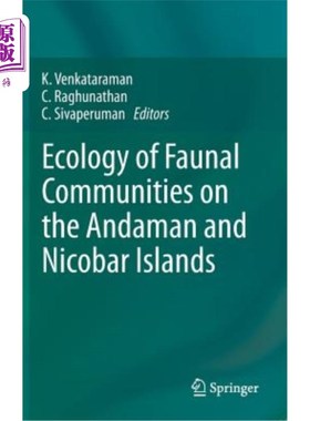 海外直订Ecology of Faunal Communities on the Andaman and Nicobar Islands 安达曼和尼科巴群岛的动物群落生态学
