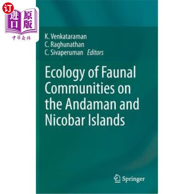 海外直订Ecology of Faunal Communities on the Andaman and Nicobar Islands 安达曼和尼科巴群岛的动物群落生态学