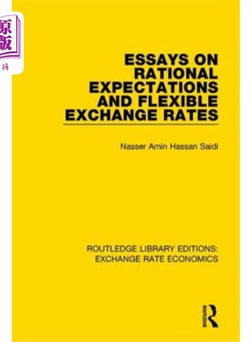 海外直订Essays on Rational Expectations and Flexible Exchange Rates 理性预期与弹性汇率论文