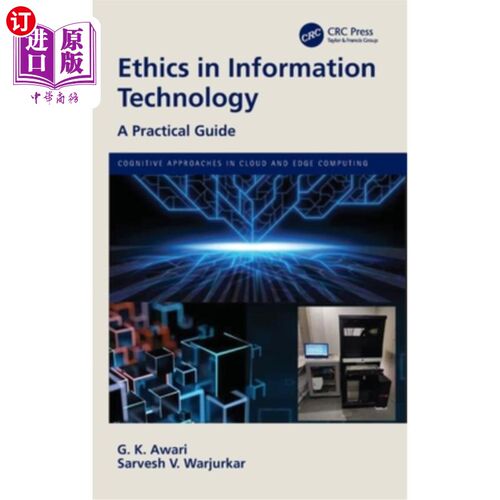 海外直订Ethics in Information Technology: A Practical Guide 信息技术伦理:实用指南