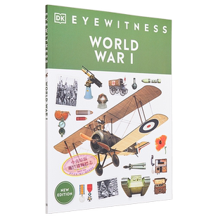 Eyewitness系列 一战百科 Eyewitness World War I 英文原版 DK 历史与战争 科普读物 战争题材百科【中商原版】