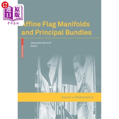 海外直订Affine Flag Manifolds and Principal Bundles 仿射标志流形和主体束