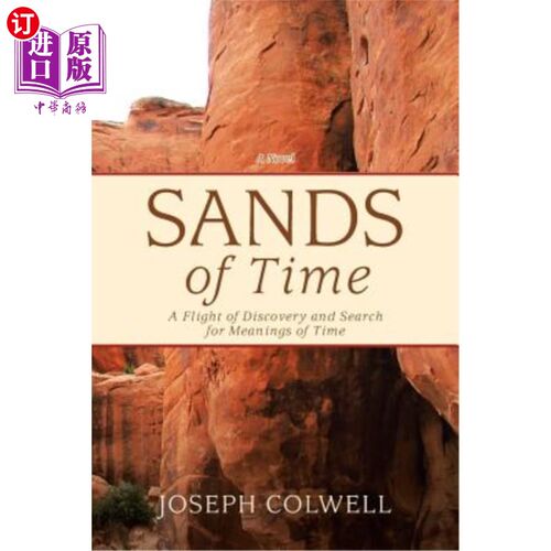 海外直订Sands of Time: A Flight of Discovery and Search for Meanings of Time 时间之沙:探索和寻找时间意义的飞行