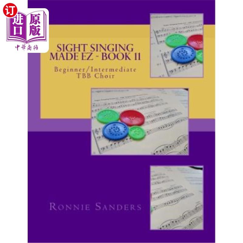海外直订Sight Singing Made EZ Book 11: Beginner/Intermediate TBB Choir 视唱使EZ第11册：初级/中级TBB合唱团