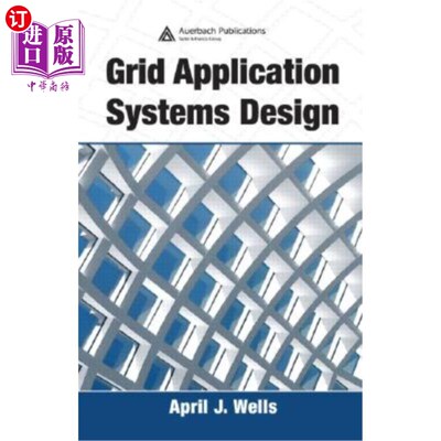 海外直订Grid Application Systems Design 网格应用系统设计