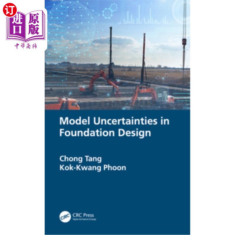 海外直订Model Uncertainties in Foundation Design 基础设计中的模型不确定性
