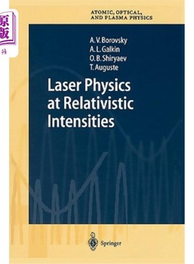 海外直订Laser Physics at Relativistic Intensities 相对论强度下的激光物理