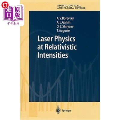 海外直订Laser Physics at Relativistic Intensities 相对论强度下的激光物理