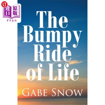 海外直订The Bumpy Ride of Life 坎坷的人生之旅
