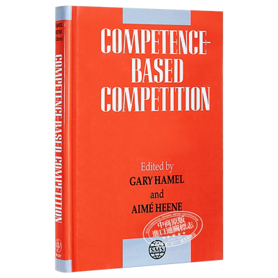 现货 Competence Based Competition 英文原版 基于能力的竞争 Gary Hamel【中商原版】
