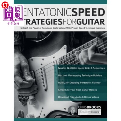 海外直订Pentatonic Speed Strategies For Guitar: Unleash the Power of Pentatonic Scale So 五声速度策略为吉他:释放五