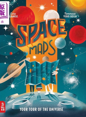 太空地图 全彩精装 青少年科普 Space Maps Your Tour of the Universe 英文原版 Lara Albanese【中商原版】