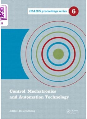 海外直订Control, Mechatronics and Automation Technology: Proceedings of the Internationa 控制，机电一体化和自动化技