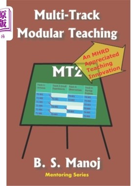 海外直订Multi-Track Modular Teaching: An Advanced Teaching-Learning Method 多道模块化教学：一种先进的教学方法