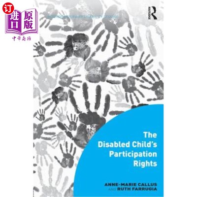 海外直订The Disabled Child's Participation Rights 残疾儿童的参与权