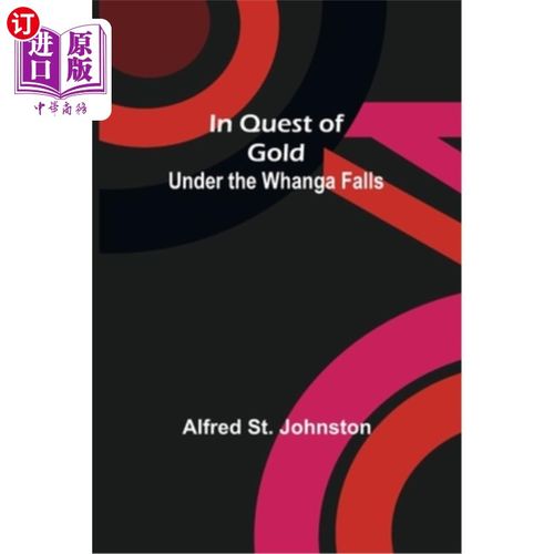 海外直订In Quest of Gold; Under the Whanga Falls 寻找黄金;在旺加瀑布下