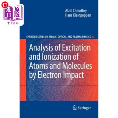 海外直订Analysis of Excitation and Ionization of Atoms and Molecules by Electron Impact 用电子碰撞分析原子和分子的