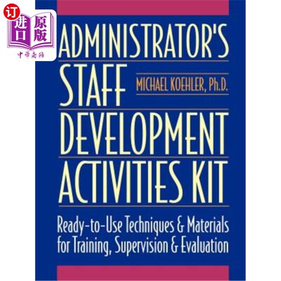 海外直订Administrator's Staff Development Activities Kit 管理员的员工发展活动工具包