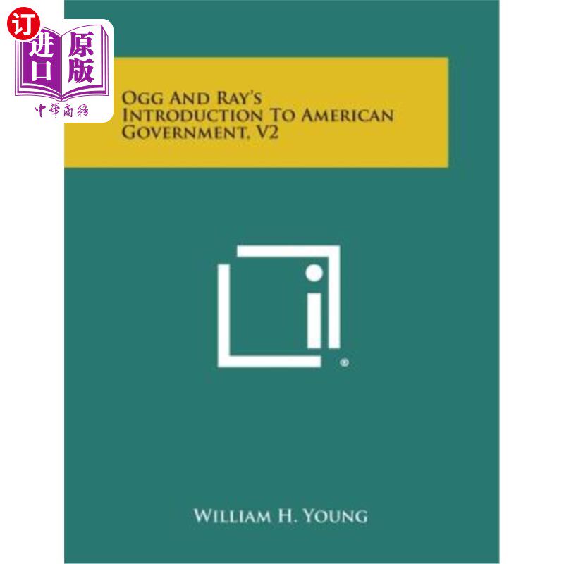 海外直订Ogg and Ray's Introduction to American Government, V2 《奥格和雷对美国政府的介绍》,V2