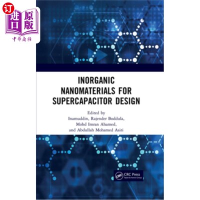 海外直订Inorganic Nanomaterials for Supercapacitor Design 无机纳米材料用于超级电容器的设计