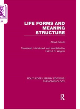 海外直订Life Forms and Meaning Structure 生命形式与意义结构