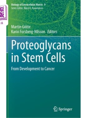海外直订Proteoglycans in Stem Cells: From Development to Cancer