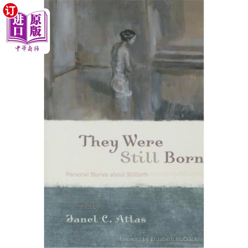 海外直订医药图书They Were Still Born: Personal Stories about Stillbirth 他们仍然出生:关于死产的个人故事