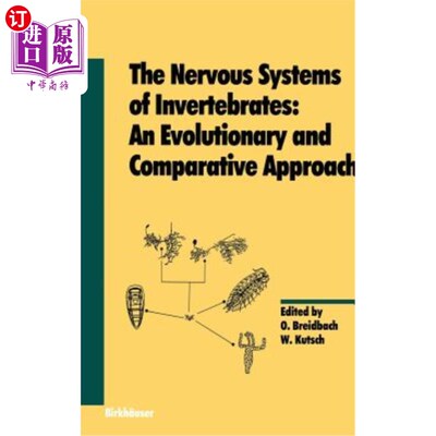 海外直订The Nervous Systems of Invertebrates: An Evolutionary and Comparative Approach:  无脊椎动物的神经系统:一种
