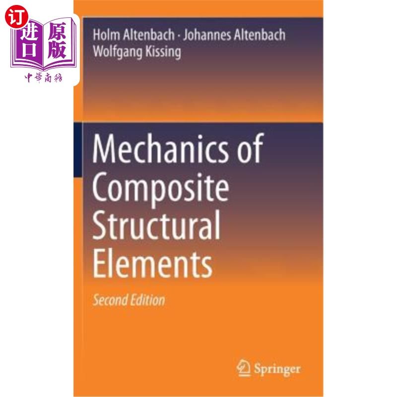 海外直订Mechanics of Composite Structural Elements 复合材料结构元件力学“，