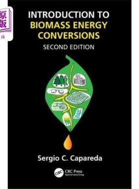 海外直订Introduction to Biomass Energy Conversions 生物质能转换导论