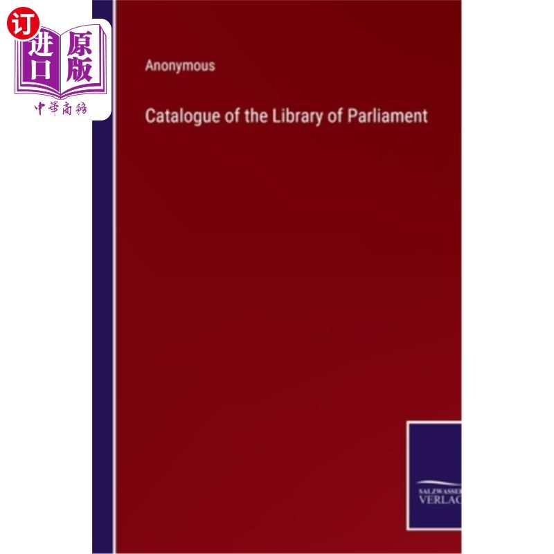 海外直订Catalogue of the Library of Parliament 英国议会图书馆目录,书籍/杂志/报纸,文学类原版书,淘宝优惠券,粉丝福利购,淘宝优惠卷