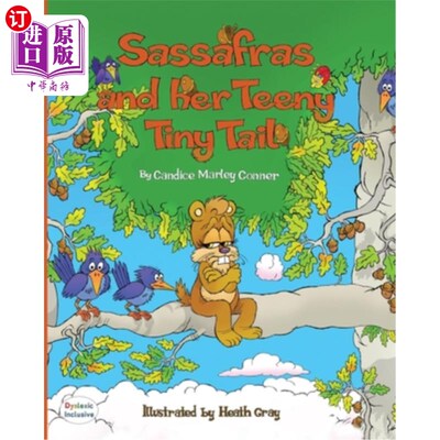 海外直订Sassafras and Her Teeny Tiny Tail 黄樟和她的小尾巴