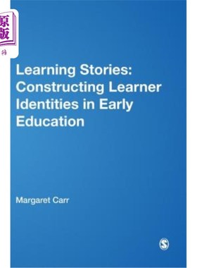 海外直订Learning Stories: Constructing Learner Identities in Early Education 学习故事:早期教育中学习者身份的建构