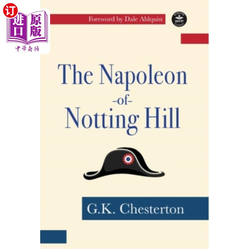 海外直订The Napoleon of Notting Hill 诺丁山的拿破仑
