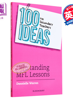 现货 100 Ideas for Secondary Teachers: Outstanding MFL Lessons 中学教师的100个想法：优秀的MFL课程 英文原版【中商原版】