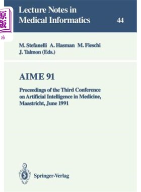 海外直订医药图书Aime 91: Proceedings of the Third Conference on Artificial Intelligence in Medic Aime 91:第三届
