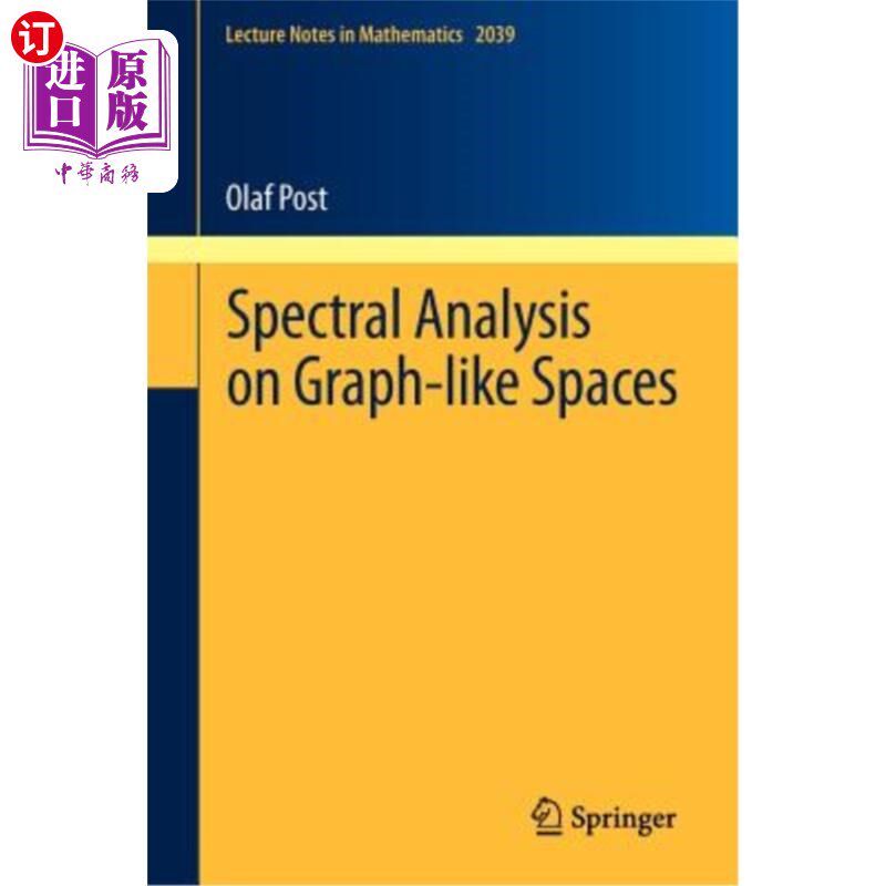 海外直订Spectral Analysis on Graph-Like Spaces 类图空间的谱分析