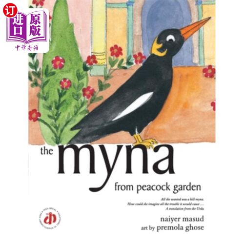 海外直订The Myna from Peacock Garden 孔雀花园的八哥